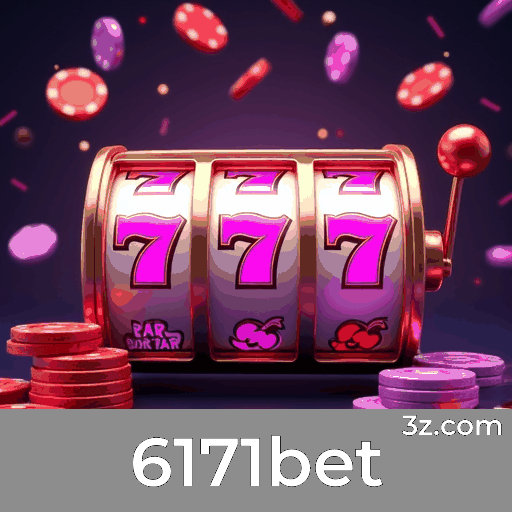 6171bet: Estável, Seguro e Otimizado para o Brasil